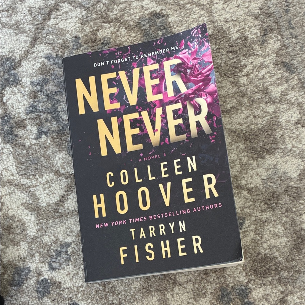 Never Never by Colleen Hoover & Tarryn Fisher - Black & Pink Paperback
